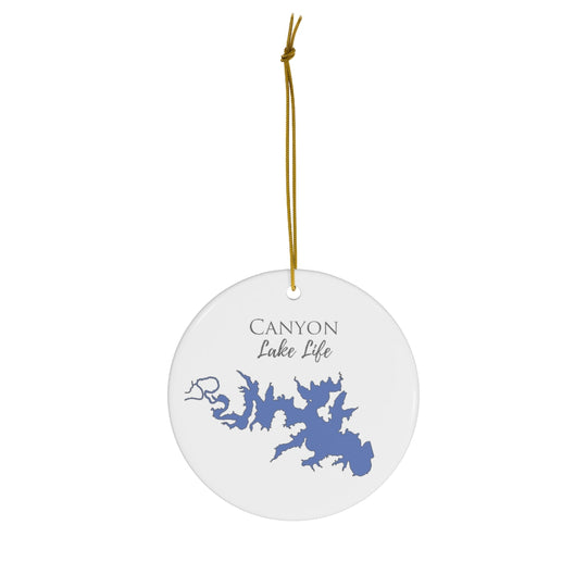 Canyon Lake Life - Ceramic Ornament - Classic Christmas Ornaments -  Texas Lake