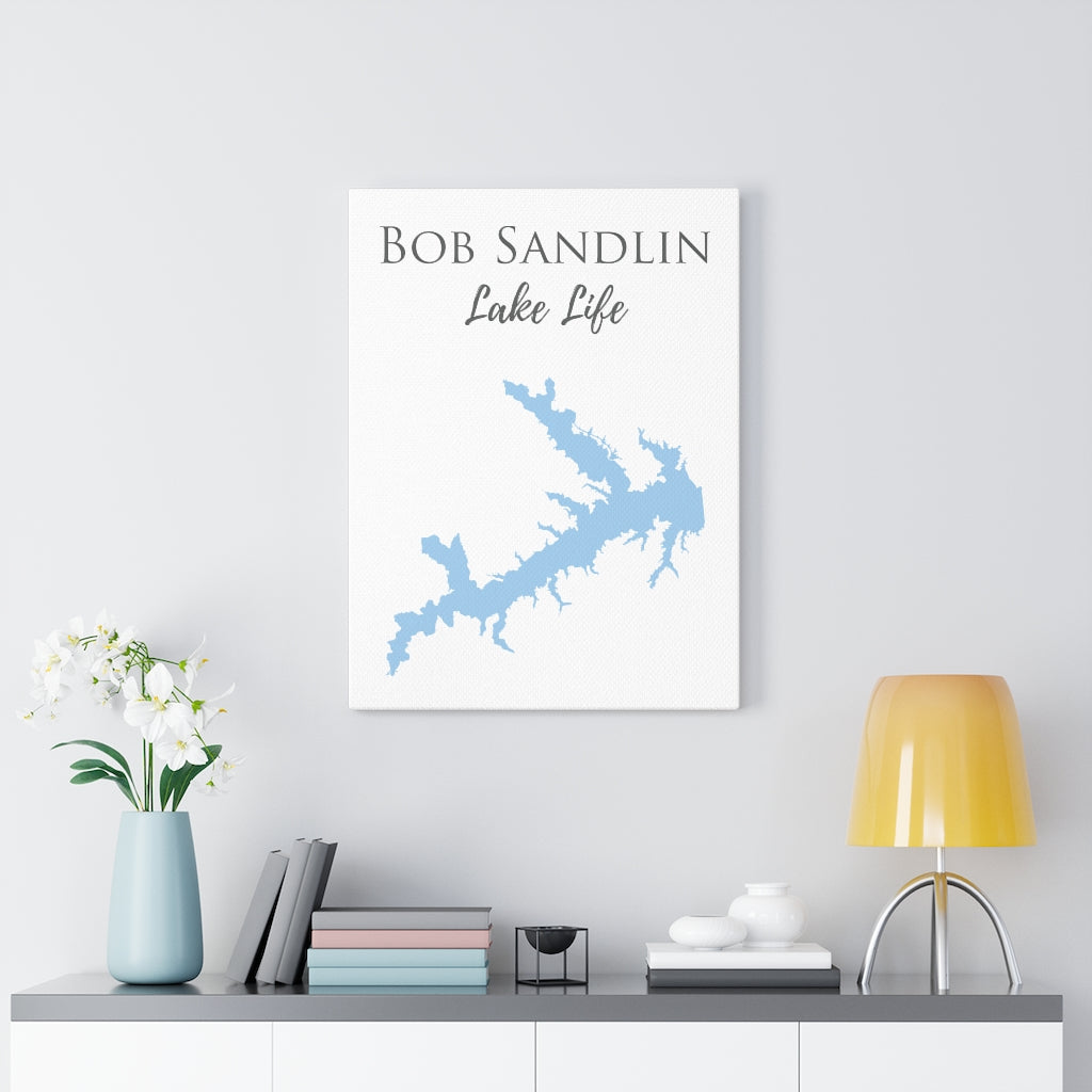 Bob Sandlin Lake Life - Canvas Gallery Wrap - Canvas Print - Texas Lake