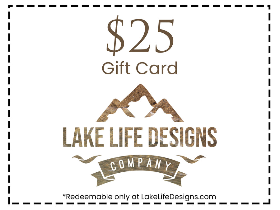 Lake Life Designs Gift Card!