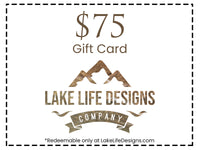 Lake Life Designs Gift Card!