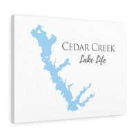 Cedar Creek Lake Life - Canvas Gallery Wrap - Canvas Print - Texas Lake