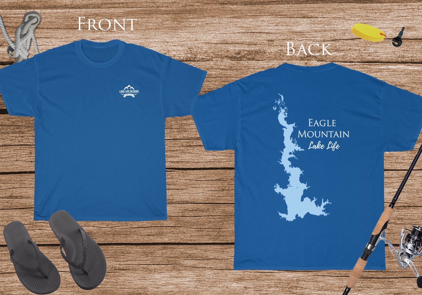 Eagle Mountain Lake Life Heavy Cotton Tee - Front and Back Print - Texas Lake