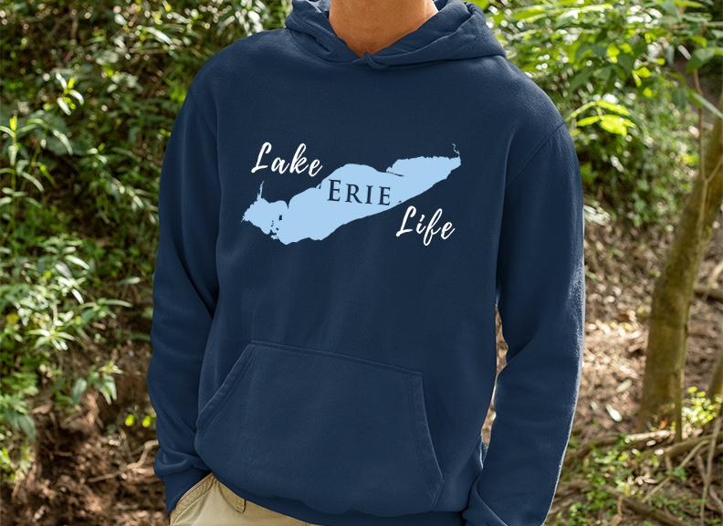 Erie Lake Life Hoodie Sweatshirt - Michigan Ontario Ohio Pennsylvania & New York Lake