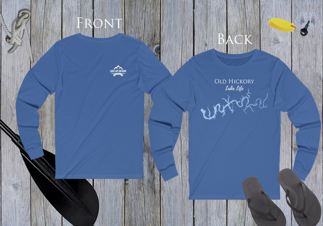 Old Hickory Lake Life Unisex Cotton Jersey Long Sleeve Tee - BACK PRINTED - Tennessee Lake